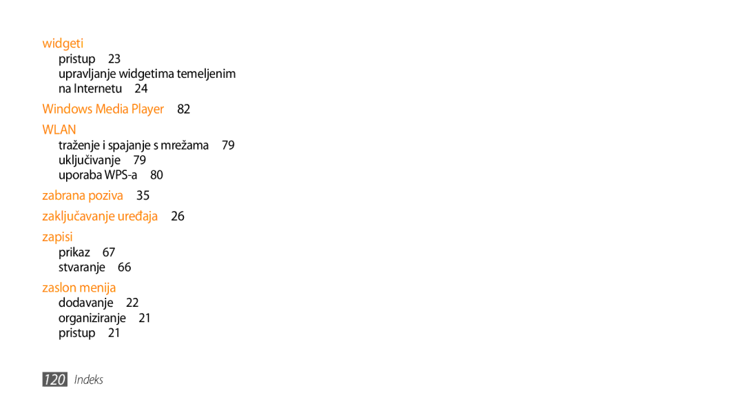 Samsung GT-S5250TIATRA manual Upravljanje widgetima temeljenim na Internetu , Dodavanje 22 organiziranje 21 pristup  